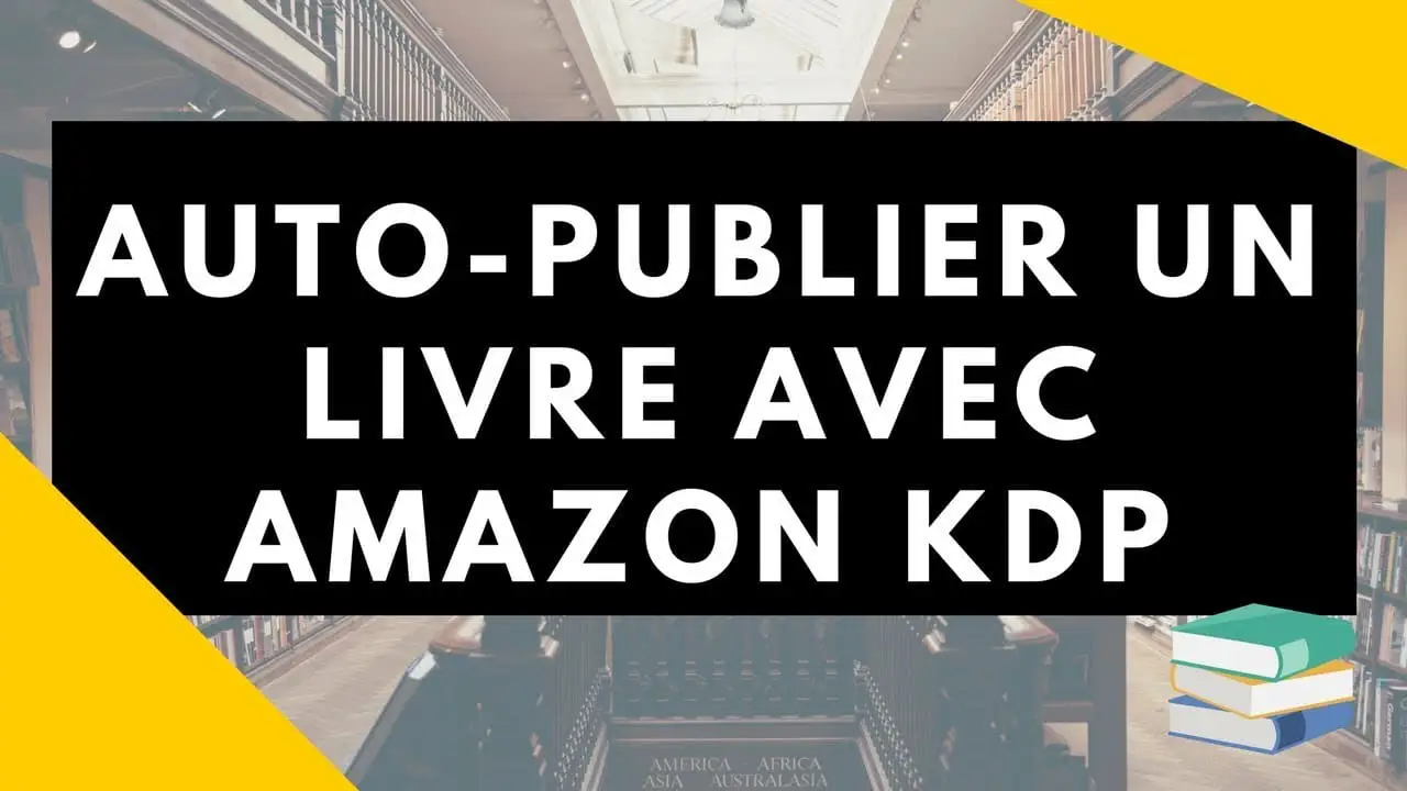 Publier son Livre sur Amazon