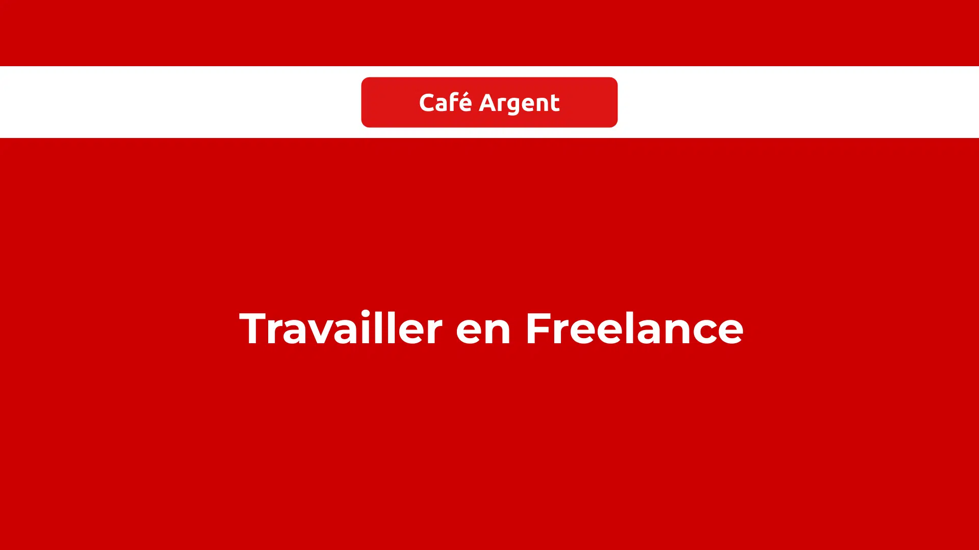 Travailler en Freelance