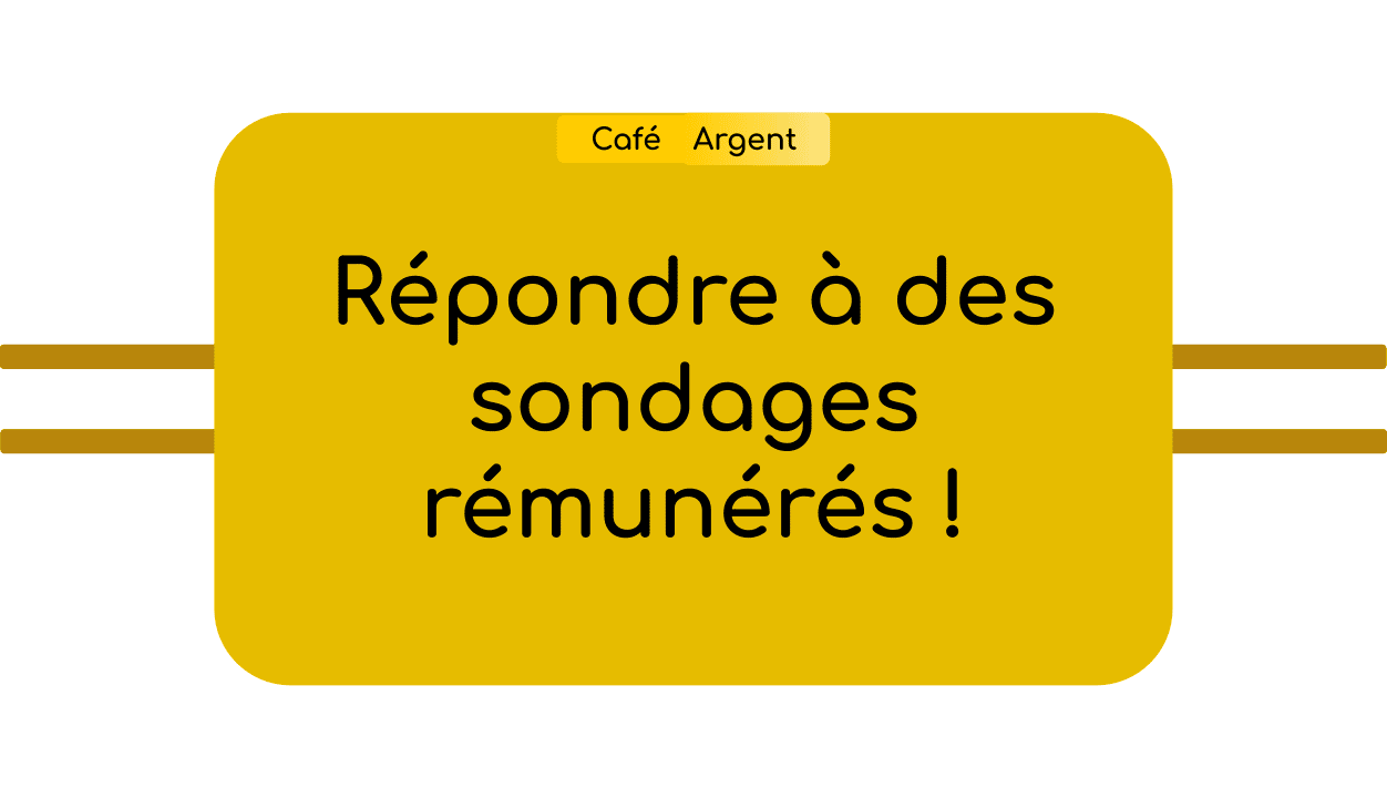 Répondre à des sondages rémunérés !