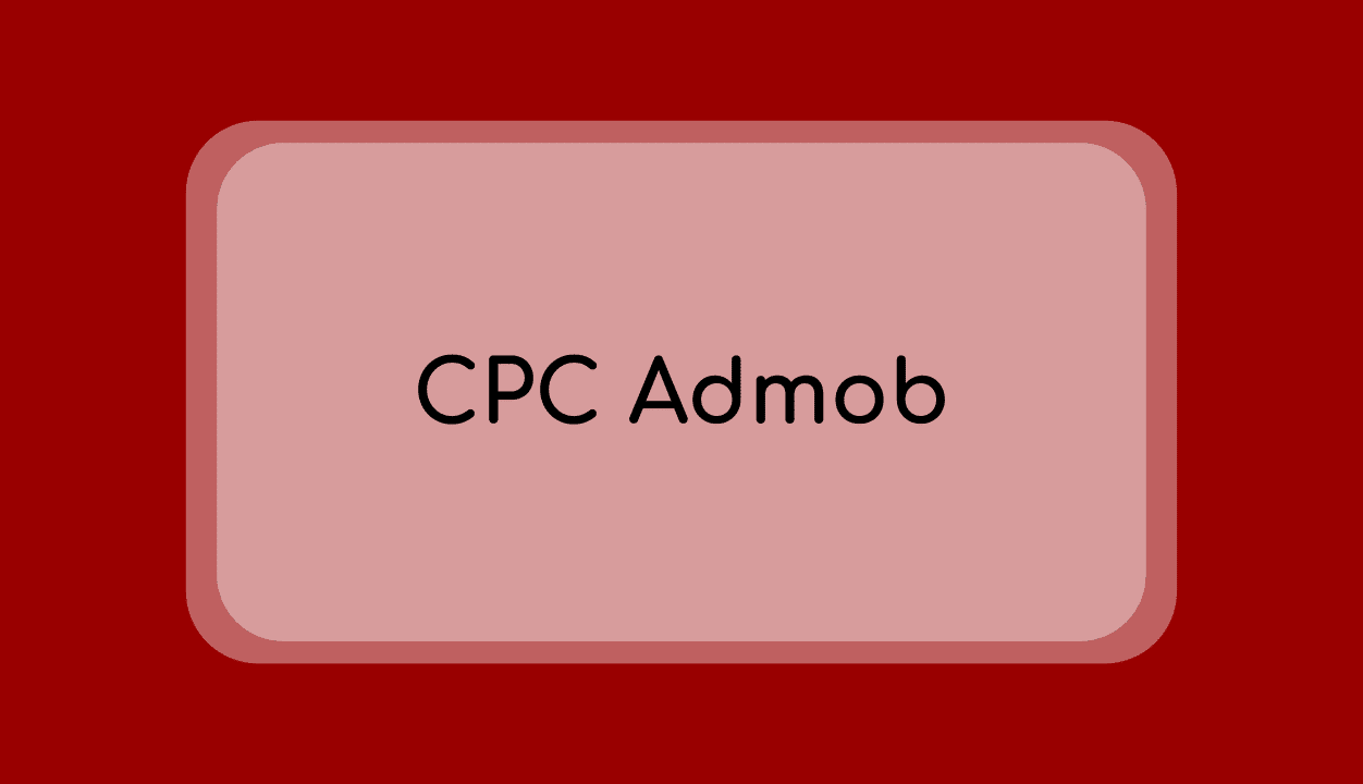 CPC Admob