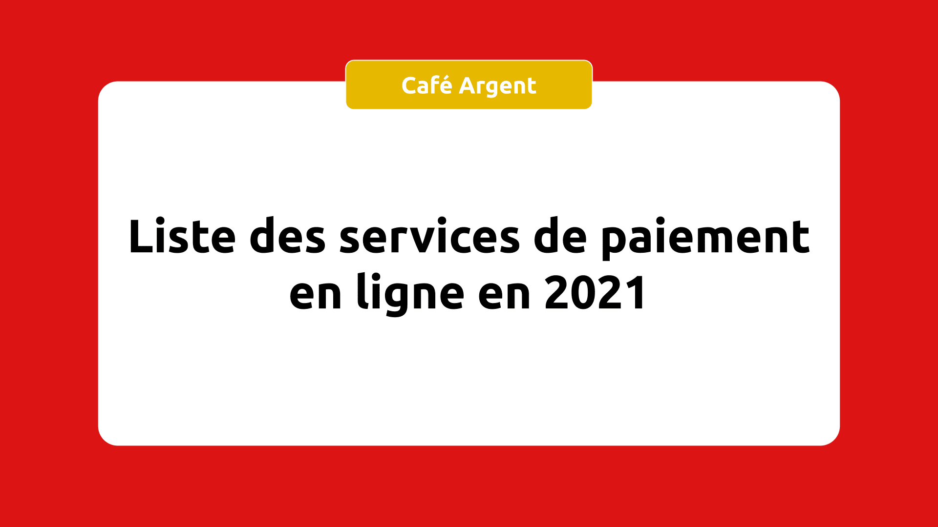 Liste des services de paiement en ligne