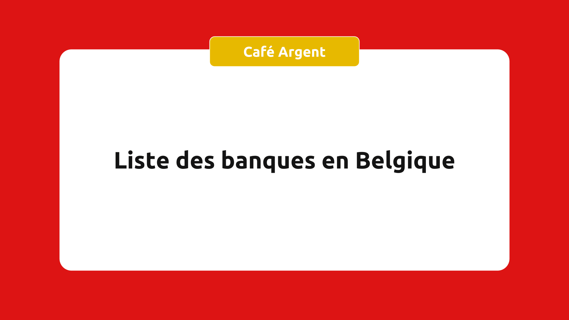 Banques en Belgique