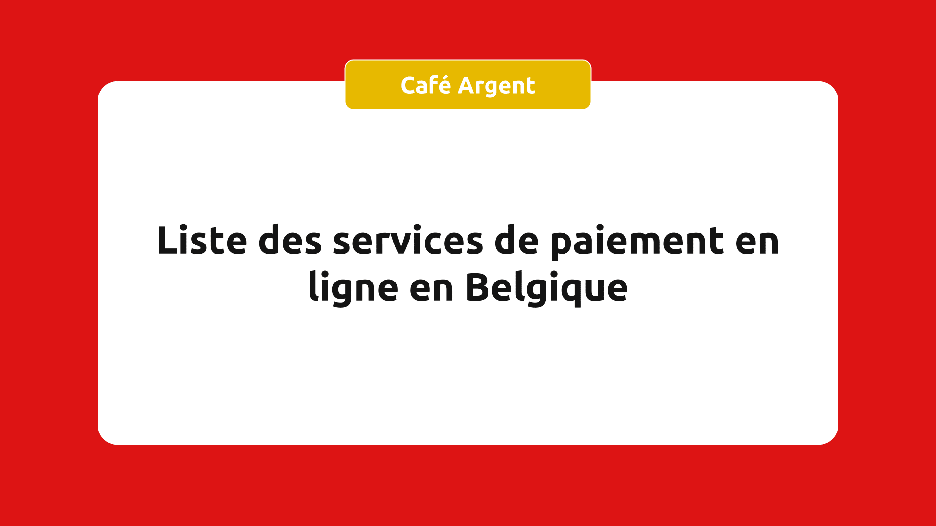 Services de paiement en ligne en Belgique